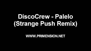 DiscoCrew  Samba Palelo Strange Push Remix [upl. by Leggett]