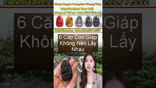 6 Căp Con Giáp Không Nên Lấy Nhau phongthuy tuvi [upl. by Nyraf]