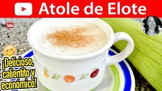 Cómo hacer ATOLE DE ELOTE  Vicky Receta Facil [upl. by Itch]