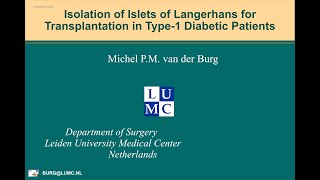 Isolation of Islets of Langerhans for Transplantation in Type 1 Diabetic Patients  20191213 [upl. by Bork232]