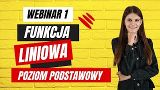 🔴Funkcja liniowa poziom podstawowy webinar 1 🔴 [upl. by Fulton]