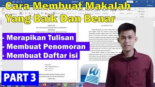 Cara Membuat Makalah yang Baik dan Benar Part 3 [upl. by Dottie]