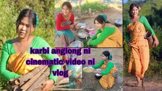 Karbi anglong cinematic video ni vlog😅hajw hala ma songkhwMonalisha Bty [upl. by Powers]