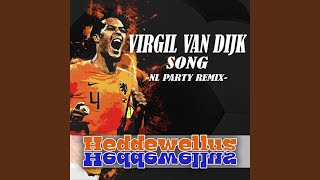 Virgil Van Dijk Song NL Party Remix [upl. by Idnarb]