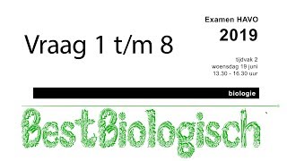 Biologie Examen Havo 2019 2e tijdvak vraag 1 tm 8 [upl. by Niamert]