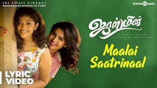 Jasmine  Maalai Saatrinaal Song Lyric Video  C Sathya  Jegansaai [upl. by Arais]