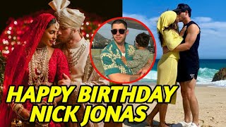 Nick Jonas Turns 32 A Love Story for the Ages with Priyanka Chopra [upl. by Lauraine]