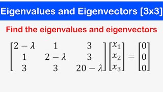 🔷15  Eigenvalues and Eigenvectors of a 3x3 Matrix [upl. by Siegel]