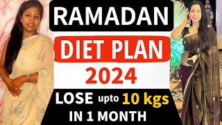 Ramadan Weight Loss Diet Plan  How to Lose Weight Fast in Ramadan 2024 In Hindi  Fat to Fab [upl. by Yuk533]