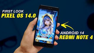 First Look Pixel OS 140 Official For Redmi Note 4  Android 14  Full Detailed Review [upl. by Akiwak]