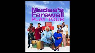 Madea’s Farewell Play Soundtrack  Take Me To The KingFinal [upl. by Dahaf]