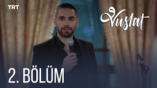 Vuslat 2 Bölüm [upl. by Kassandra]