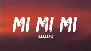 Serebro Mi Mi Mi Lyrics Video [upl. by Voss568]