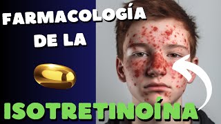 Farmacología de la isotretinoína [upl. by Naugan968]