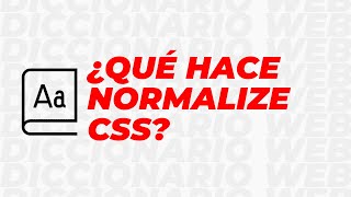 🚀 Reset CSS ¿Qué hace Normalize CSS  Eduardo Fierro Pro [upl. by Sillek]