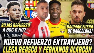 NUEVO REFUERZO EXTRANJERO BARCELONA SC JOAO ROJAS REFUERZO de BSC REASCO LLEGA a BSC BAUMAN FUERA [upl. by Anires]