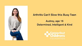 Audrey Arthritis Can’t Slow this Busy Teen [upl. by Rustie751]