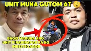 IMBESTEGADOR KALANG CONGRESSMAN KAKAMPI KO ANG RIDER BAGO MA E RELEASE ANG UNIT CONG BOSITA [upl. by Leatri]