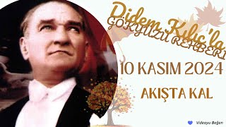 10 KASIM 2024💙AKIŞTA KAL💙Gökyüzü Rehberi [upl. by Fong]