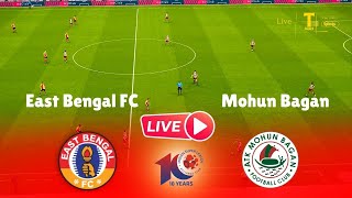 LIVE East Bengal FC vs Mohun Bagan Super Giant ISL 2324 Full Match  Video Game Simulation [upl. by Isus]