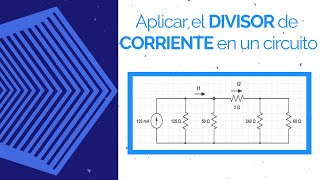 🥇 Regla del DIVISOR de CORRIENTE ▶ ¿Cómo usar un divisor de corriente [upl. by Sidman]