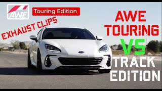 AWE Touring vs Track Edition  Exhaust sound clips 2022 Subaru BRZ [upl. by Caresa]