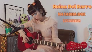 NATASHA DOE  Reina Del Barro Live Sessions [upl. by Timoteo591]