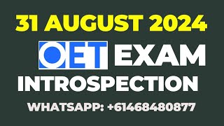 Recent OET Exam Introspection On 31 August 2024 oet oetexam oetintrospection [upl. by Bowes]