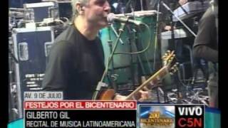 C5N  GILBERTO GIL 12 FESTEJOS BICENTENARIO [upl. by Eldred]