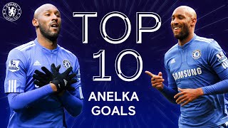 Nicola Anelkas 10 Best Chelsea Goals  Chelsea Tops [upl. by Recha61]