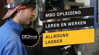 Allround lasser  MBO opleiding Goflex [upl. by Ditmore]