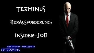 Insiderjob  Terminus  Hitman Absolution [upl. by Rola483]