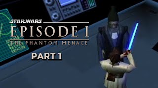 Negotiations Were Short Star Wars Episode 1 The Phantom Menace Playthrough Part 1 [upl. by Lanita74]