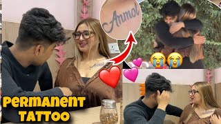 Surprise Permanent Tattoo For Anmol ❤️He Cried Romantic Moment 💕 [upl. by Horne696]