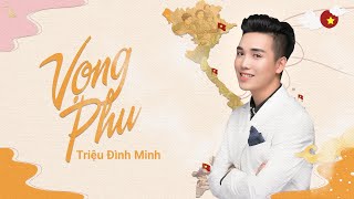 VỌNG PHU  Triệu Đình Minh  Càng Nghe Càng Xúc Động Tri Ân 277 [upl. by Losiram544]