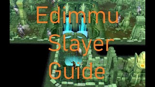 Runescape 3 Edimmu Slayer Task Guide  350k Slayer XPHR [upl. by Einaj]