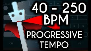 40  250 BPM Progressive Tempo [upl. by Kerge658]