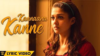 Naanum Rowdy Dhaan  Kannaana Kanne  Lyric Video  Sean Roldan  Anirudh  Vignesh Shivan [upl. by Tilagram]