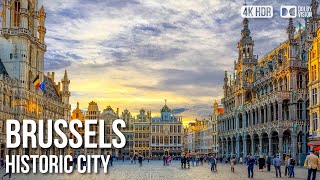 Historic City of Brussels The Capital Of  🇧🇪 Belgium 4K HDR Walking Tour [upl. by Maram]