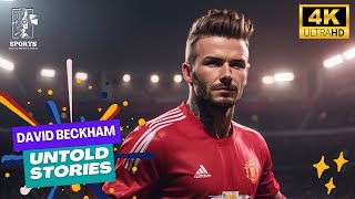 David Beckham  Untold Stories  4k UHD [upl. by Prince]