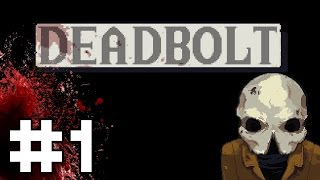 Deadbolt  Part 1  Enter the Reaper Deadbolt Gameplay  Lets Play PC [upl. by Dirrej]