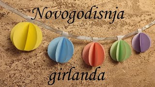 Novogodisnja dekoracija od papira  Girlnda od lampiona  How to make garland [upl. by Nnylahs]