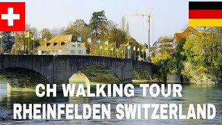 BEST SWITZERLAND WALKING TOUR RHEINFELDEN [upl. by Gorey]