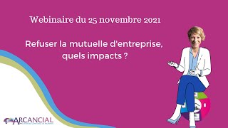 Refuser la mutuelle dentreprise quels impacts [upl. by Itsirc]