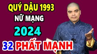 Tử Vi Tuổi Quý Dậu 1993 Nữ Mạng Năm 2024 Thần Tài Chỉ Điểm Làm Đâu Thắng Đó Tiền Tiêu Thả Gaa [upl. by Boswell537]