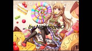 Nightcore O  Lollipop [upl. by Nednarb]