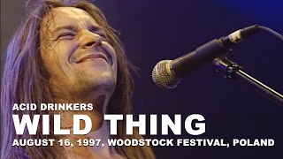 Acid Drinkers  Wild Thing Woodstock Festival 97 Poland Digital Remaster [upl. by Neelahs]