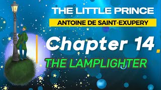 THE LITTLE PRINCE Chapter 14  Antoine de SaintExupery [upl. by Eugilegna]