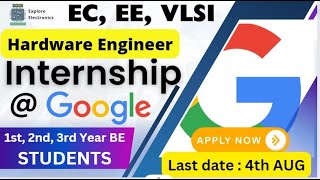 Google Summer Internship 2025  Engineering students Apply Now  Electronics Electrical related [upl. by Milton]