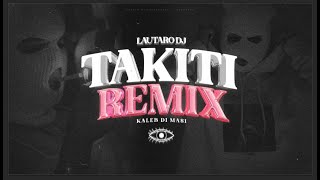 KALEB DI MASI  TAKITI Remix  Lautaro DJ kalebdimasibaby [upl. by Ijok]